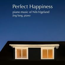 Composer Nils Vigeland to Release New Album PERFECT HAPPINESS On New Focus