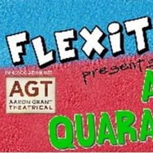 Flexitoon and Aaron Grant Theatrical Present A QUARANTOON by Craig Marin & Olga Felge