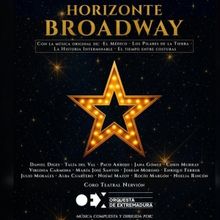 HORIZONTE BROADWAY llega al Foro Iberoamericano de Huelva el 25 de julio