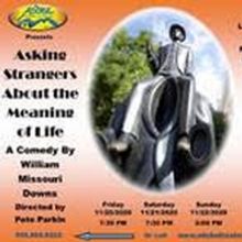 The Adobe Theater Announces ASKING STRANGERS ABOUT THE MEANING OF LIFE