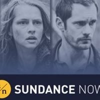 Sundance Now Extends to 30 Days Free Streaming for New Subscribers