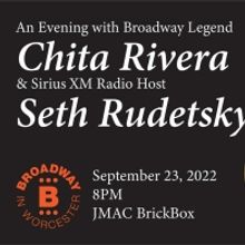 Broadway in Worcester Announces Season Two Opener With Chita Rivera and Seth Rudetsky