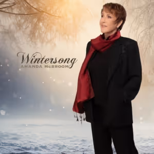 Amanda McBroom To Release First Ever Holiday Record, Wintersong