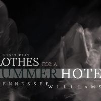 CLOTHES FOR A SUMMER HOTEL By Tennessee Williams Comes to New Orleans in September