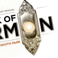Broadway in McAllen Announces THE BOOK OF MORMON and Four Additional Shows for…