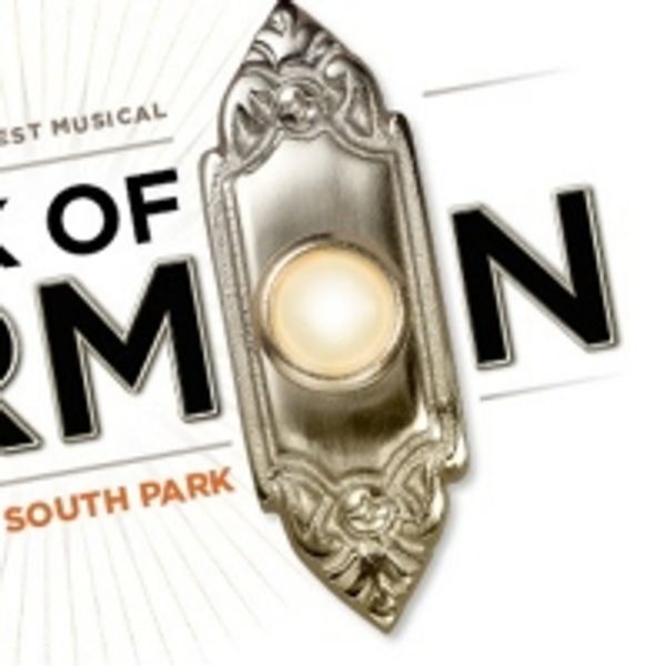 Broadway in McAllen Announces THE BOOK OF MORMON and Four Additional Shows for 2022-2 Photo