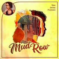 Special Offer: NJ Premiere of Dominique Morisseau's MUD ROW at Premiere Stages