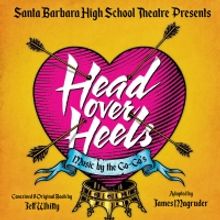 HEAD OVER HEELS Begins Next Month In Santa Barbara