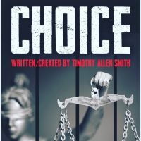 Tickets Go On Sale For CHOICE Today