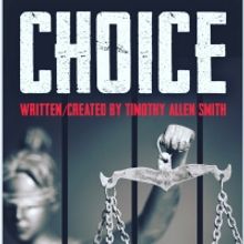 Tickets Go On Sale For CHOICE Today