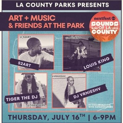 Sounds Of Los Angeles County To Present ART + MUSIC & FRIENDS AT THE PARK