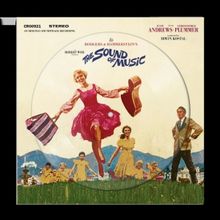THE SOUND OF MUSIC to Celebrate 60 Years With First-Ever Picture Disk Edition