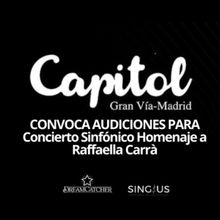 CASTING CALL: Teatro Capitol convoca audiciones para Concierto Sinfónico Homenaje a 