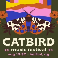 Catbird Music Festival Unveils Inaugural Lineup; First Camping and Music Event on…