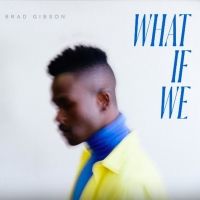 VIDEO: THE LION KING's Bradley Gibson Releases First Single 'What If We'