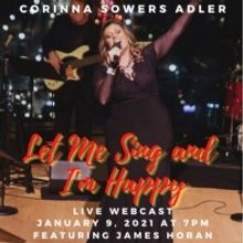 BWW Previews: Corinna Sowers Adler Appears In January 9th Online Benefit Concert LET