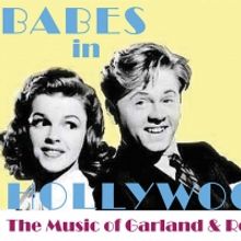 Artisan Center Theater to Present BABES IN HOLLYWOOD