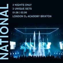 The National Announce Two Shows For Summer 2020 At The O2 Academy Brixton