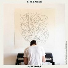 Tim Baker Announces New EP SURVIVORS