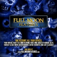 Full Moon Features Launches App To Deliver Fans The Ultimate In Genre Entertainment