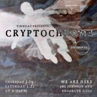 Tiresias to Present CHRYPTOCHROME This Month as Part of the Exponential Festival