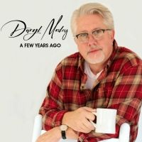Daryl Mosley Releases Debut Single 'A Few Years Ago'