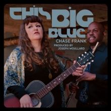 Chase Frank Announces New Double Single 'The Big Blue' & 'The Only You'