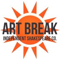 Independent Shakespeare Co. Announces ART BREAK