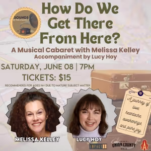 Melissa Kelley's HOW DO WE GET THERE FROM HERE? Comes to The Avalon Theatre