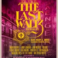 LAST WALTZ NEW ORLEANS All-Star Tribute Show to Take Place During JazzFest