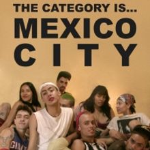 VIDEO: Watch a Teaser for THE CATEGORY IS... MEXICO CITY