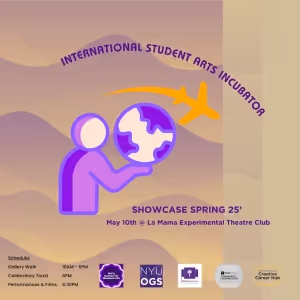 NYU International Student Arts Incubator Showcase to Take Place at LaMaMa
