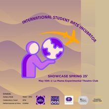 NYU International Student Arts Incubator Showcase to Take Place at LaMaMa