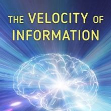 David P. Perrodin, Ph.D Releases New Book THE VELOCITY OF INFORMATION