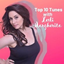 Top 10 Tunes with Lesli Margherita