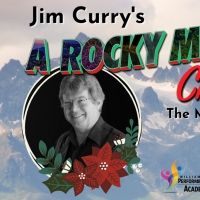 The Williamson County Performing Arts Center Presents JIM CURRY'S A ROCKY MOUNTAIN…