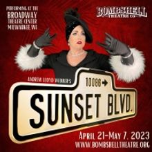Bombshell Theatre Presents Andrew Lloyd Webber's SUNSET BOULEVARD