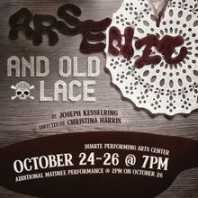 CSArts-SGV Acting Conservatory to Present ARSENIC AND OLD LACE at the Duarte Performi