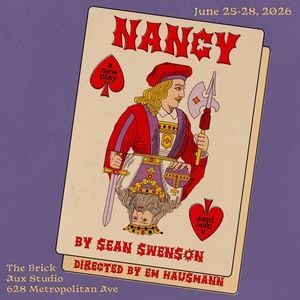 Sean Swenson's NANCY Will Make New York Premiere at Brick Aux in Brooklyn