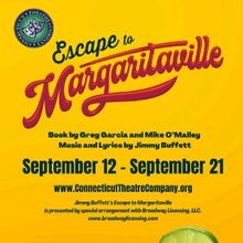 Review: ESCAPE TO MARGARITAVILLE at Connecticut Theatre Company