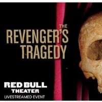 Red Bull Theater Continues Free Livestream Reunion Readings With THE REVENGER'S…
