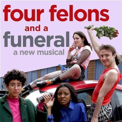 EDINBURGH 2023: Review: FOUR FELONS AND A FUNERAL, Pleasance Courtyard