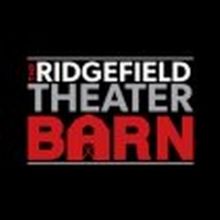 Ridgefield Theater Barn Suspends Operations Through May