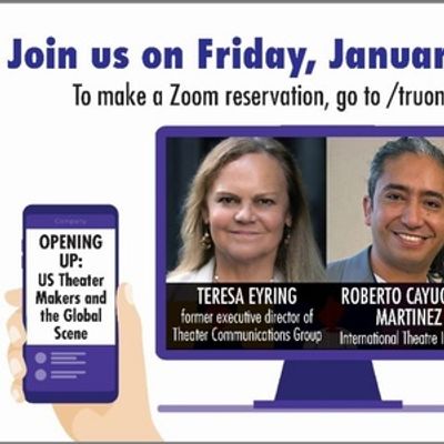 TRU to Present 'Opening Up: US Theater Makers And The Global Scene'