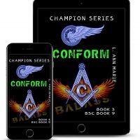L. Ann Marie Releases New Book In Her Champion Rising Biker Series, CONFORM