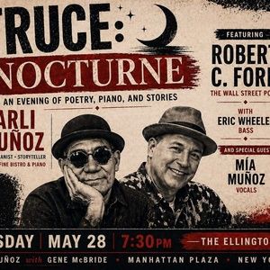 Carli Muñoz and Robert C. Ford Will Perform TRUCE: NOCTURNE at Manhattan Plaza