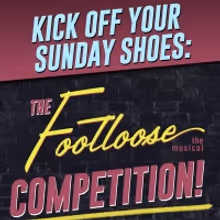 Concord Theatricals Launches Nationwide FOOTLOOSE Licensing Competition for Schools…