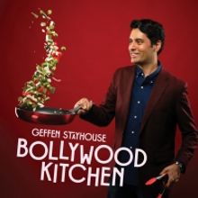 BOLLYWOOD KITCHEN Extended At Geffen Playhouse