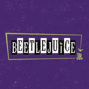 BEETLEJUICE JR. Will Open at Academy of Music Theatre