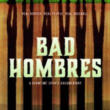 VIDEO: See a First Look at BAD HOMBRES on Showtime